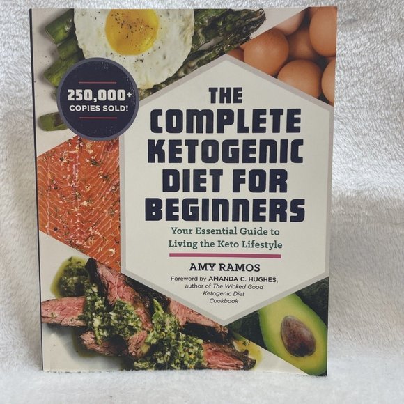 Other - The Complete Ketogenic Diet for Beginners: Your Essential Guide - VERY GOOD